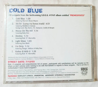 Cold Blue CD Snippets From The SDEG Album Premeditated Promo 2003 - TulipStuff