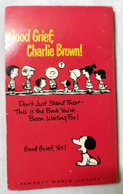 Good Grief Charlie Brown Peanuts Charles M Schulz Fawcett Crest 1963 - TulipStuff