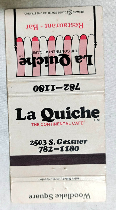 La Quiche Restaurant S Gessner Woodlake Square Houston Matchbook Cover 1970's - TulipStuff