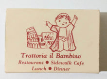 Load image into Gallery viewer, Trattoria il Bambino Sidewalk Cafe University Place NYC Matchbox 1990's - TulipStuff