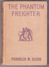 Load image into Gallery viewer, The Hardy Boys Mystery Stories The Phantom Freighter Franklin W Dixon 1947 Hardcover - TulipStuff