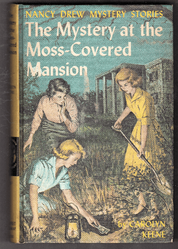 Nancy Drew Mystery Stories 18 The Mystery at the Moss-Covered Mansion - TulipStuff