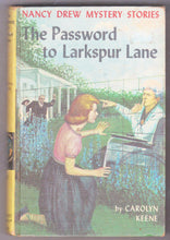 Load image into Gallery viewer, Nancy Drew Mystery Stories The Password to Larkspur Lane Carolyn Keene 1933 - TulipStuff