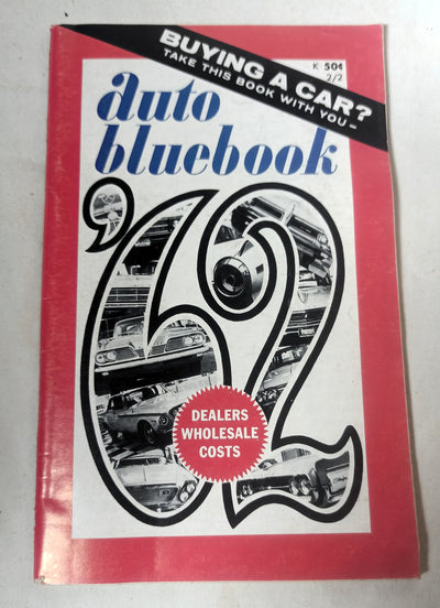 1962 Auto Bluebook Car Prices Wholesale Retail New Used American Imports - TulipStuff