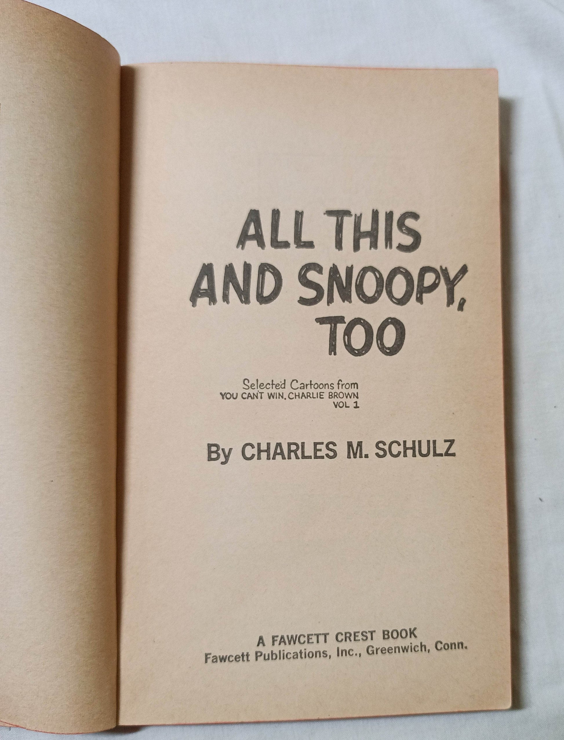 All This And Snoopy Too Peanuts Charles M Schulz 1962 Printing Fawcett - TulipStuff