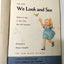 The New We Look And See - New Basic Readers Dick and Jane 1951 - TulipStuff
