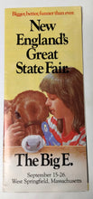 Load image into Gallery viewer, The Big E New England&#39;s Great State Fair West Springfield  MA 1982 Brochure - TulipStuff
