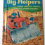 Big Helpers Power Shovels Trucks Derricks Power Rollers Jr Elf Book 1953 - TulipStuff