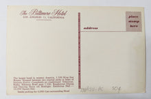 Load image into Gallery viewer, The Biltmore Hotel Downtown Los Angeles California 1950&#39;s Postcard - TulipStuff
