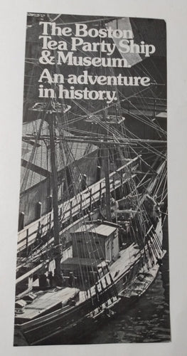 Boston Tea Party Ship And Museum Massachusetts Brochure 1974 - TulipStuff