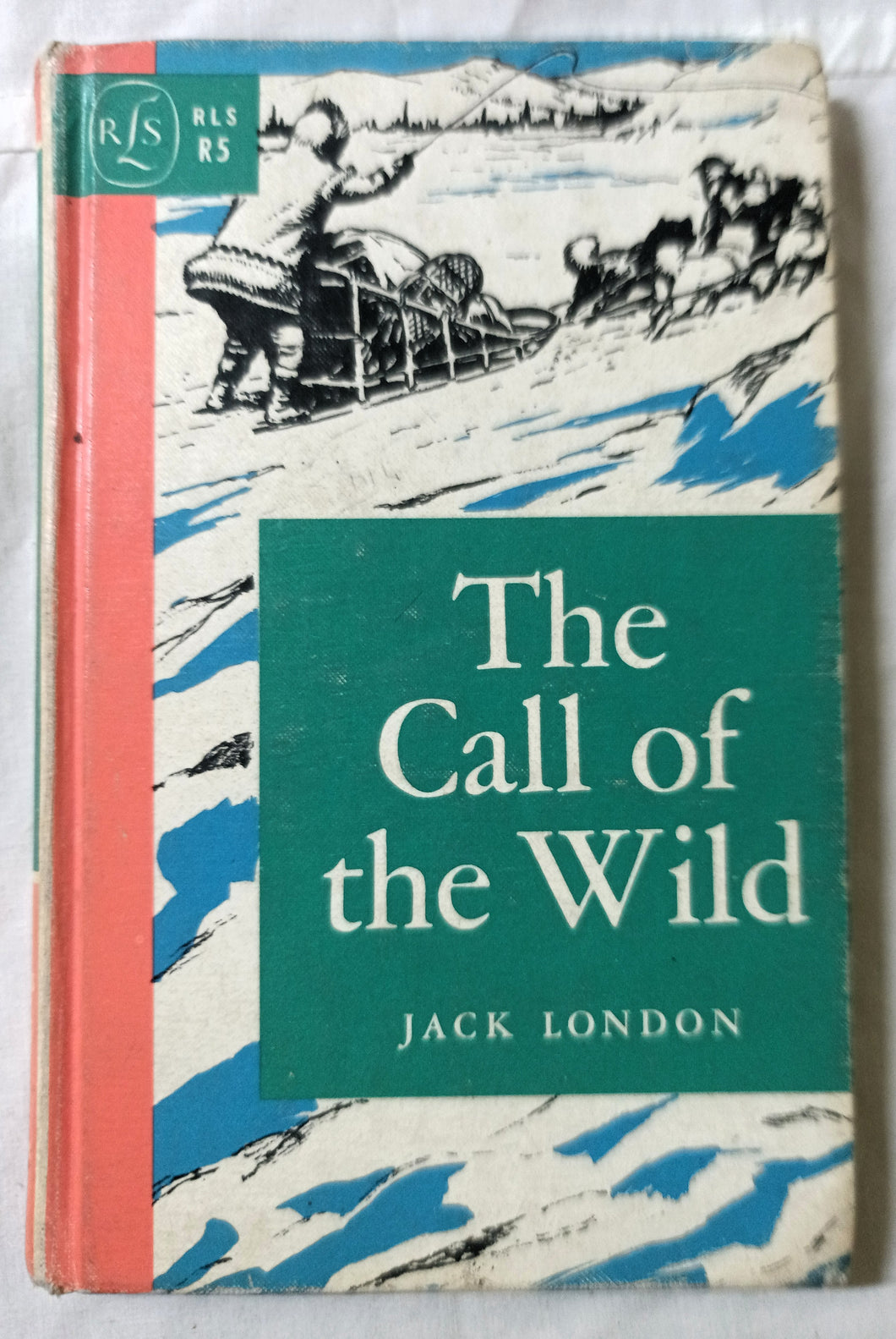 Jack London The Call Of The Wild RLS School Edition Hardcover 1962 - TulipStuff