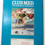 Club Med The Antidote For Civilization 1983-1984 Resorts Brochure - TulipStuff