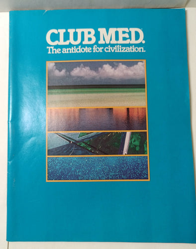 Club Med The Antidote For Civilization 1983-1984 Resorts Brochure - TulipStuff