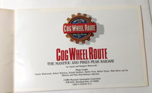 Load image into Gallery viewer, Cog Wheel Route The Manitou &amp; Pikes Peak Railway Wiatrowski 1991 - TulipStuff
