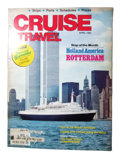 Cruise Travel Magazine April 1982 Rotterdam Oceanic QE2 Southward Sitmar TulipStuff