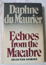 Load image into Gallery viewer, Daphne Du Maurier Echoes From The Macabre Selected Stories 1976 - TulipStuff
