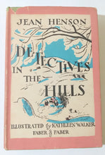 Load image into Gallery viewer, Detectives In The Hills Jean Henson Hardcover Faber &amp; Faber 1949 - TulipStuff
