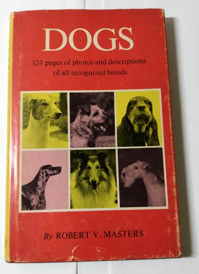 Dogs by Robert V Masters Galahad Books Hardcover 1966 - TulipStuff