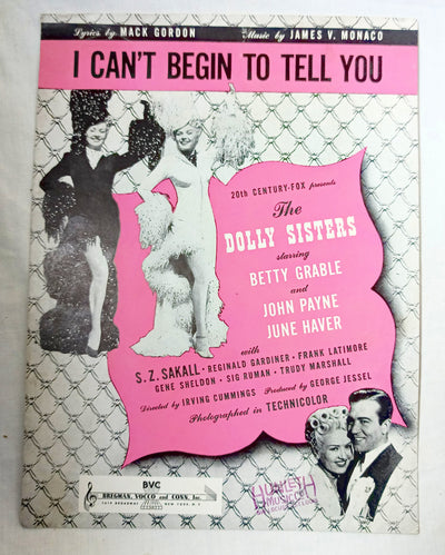 I Can't Begin To Tell You The Dolly Sisters Betty Grable Sheet Music 1945 - TulipStuff