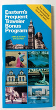 Load image into Gallery viewer, Eastern Airlines 1984 Frequent Traveler Bonus Program Brochure - TulipStuff
