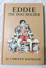 Load image into Gallery viewer, Eddie The Dog Holder Carolyn Haywood Weekly Reader Hardcover 1966 - TulipStuff
