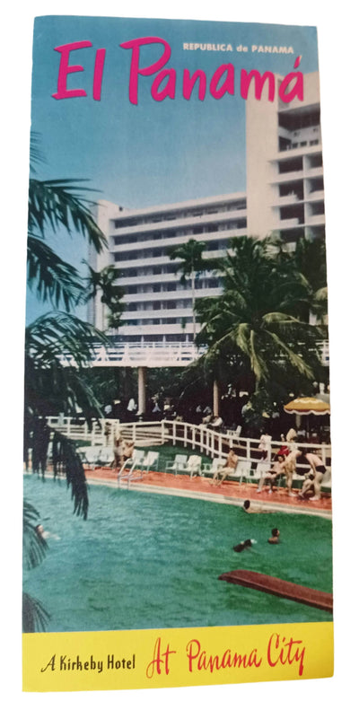 El Panama Hotel Kirkeby Hotels Panama City Brochure Early 1950's - TulipStuff