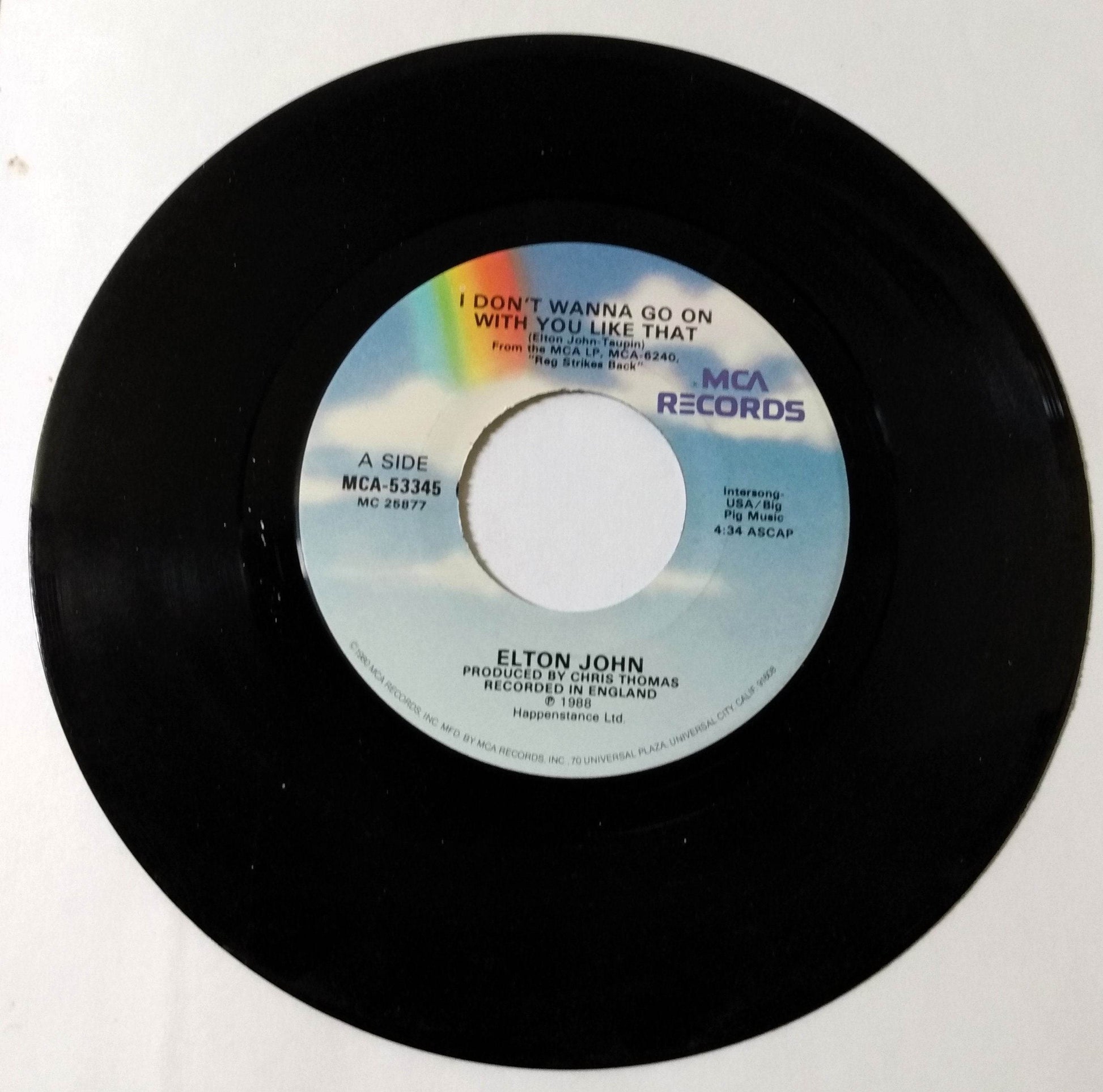 Elton John I Don't Wanna Go On With You Like That 7" Vinyl MCA 1988 - TulipStuff