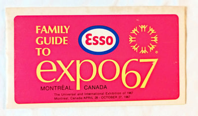 Esso Family Guide To Expo 67 Montreal Canada Brochure Imperial Oil - TulipStuff