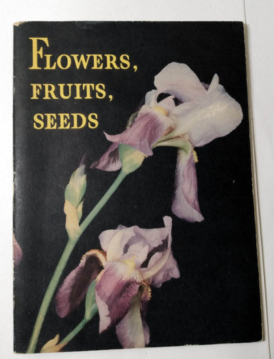 Flowers Fruits Seeds Basic Science Education Series Bertha Parker 1941 - TulipStuff