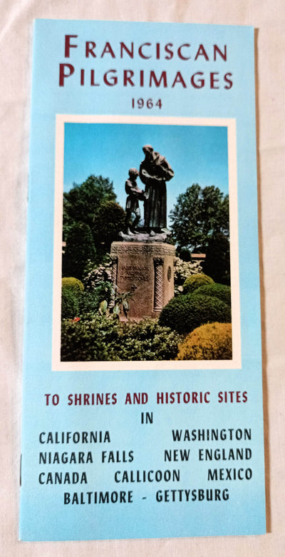 Franciscan Pilgrimages To Shrines Historic Sites US Canada Mexico 1964 - TulipStuff