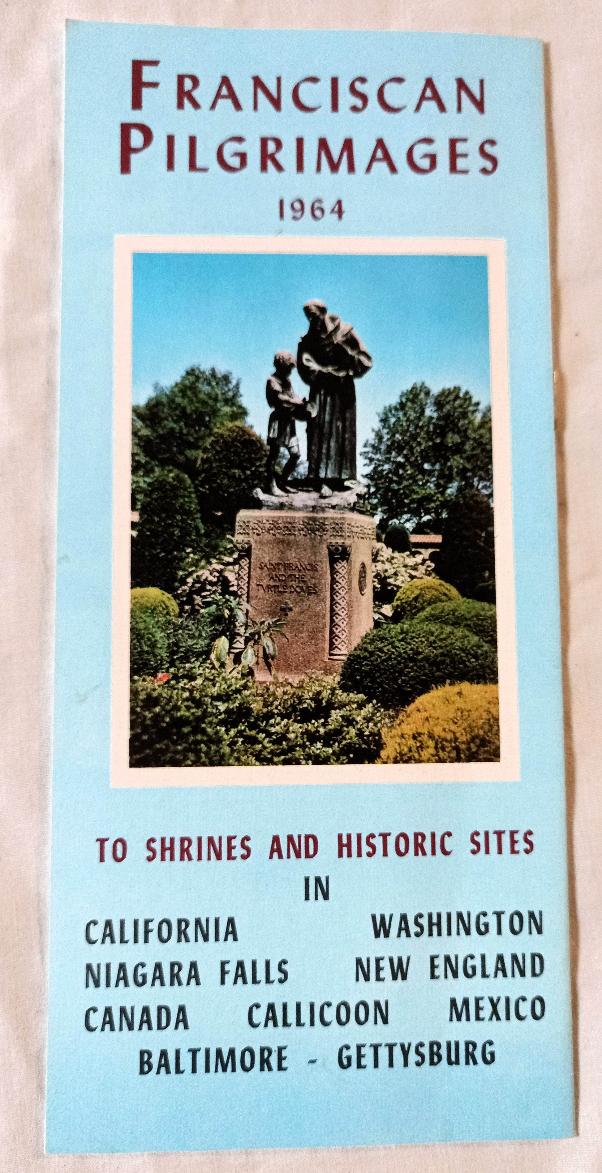 Franciscan Pilgrimages To Shrines Historic Sites US Canada Mexico 1964 - TulipStuff