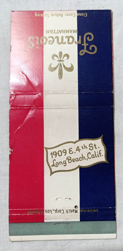 Francois Manhattan Restaurant Long Beach Matchbook Cover Late 1950's - TulipStuff