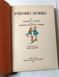 Friendly Stories The Work-Play Books Gates and Huber Hardcover 1935 - TulipStuff