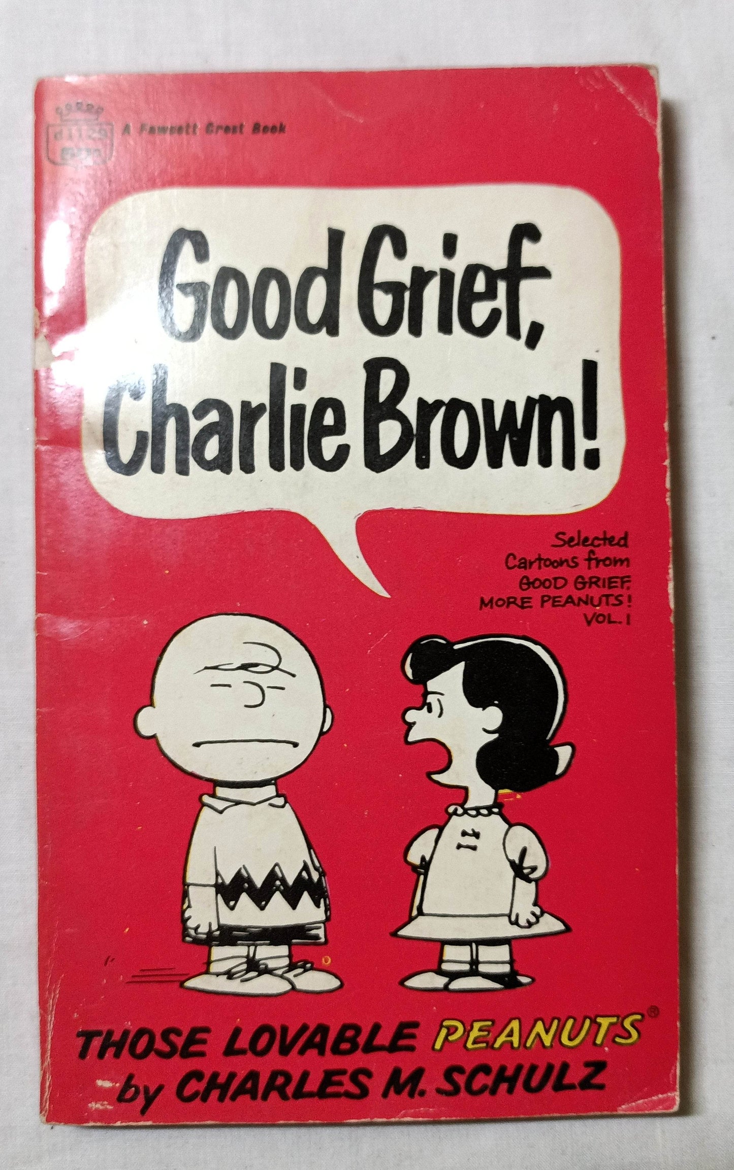 Good Grief Charlie Brown Peanuts Charles M Schulz Fawcett Crest 1963 - TulipStuff