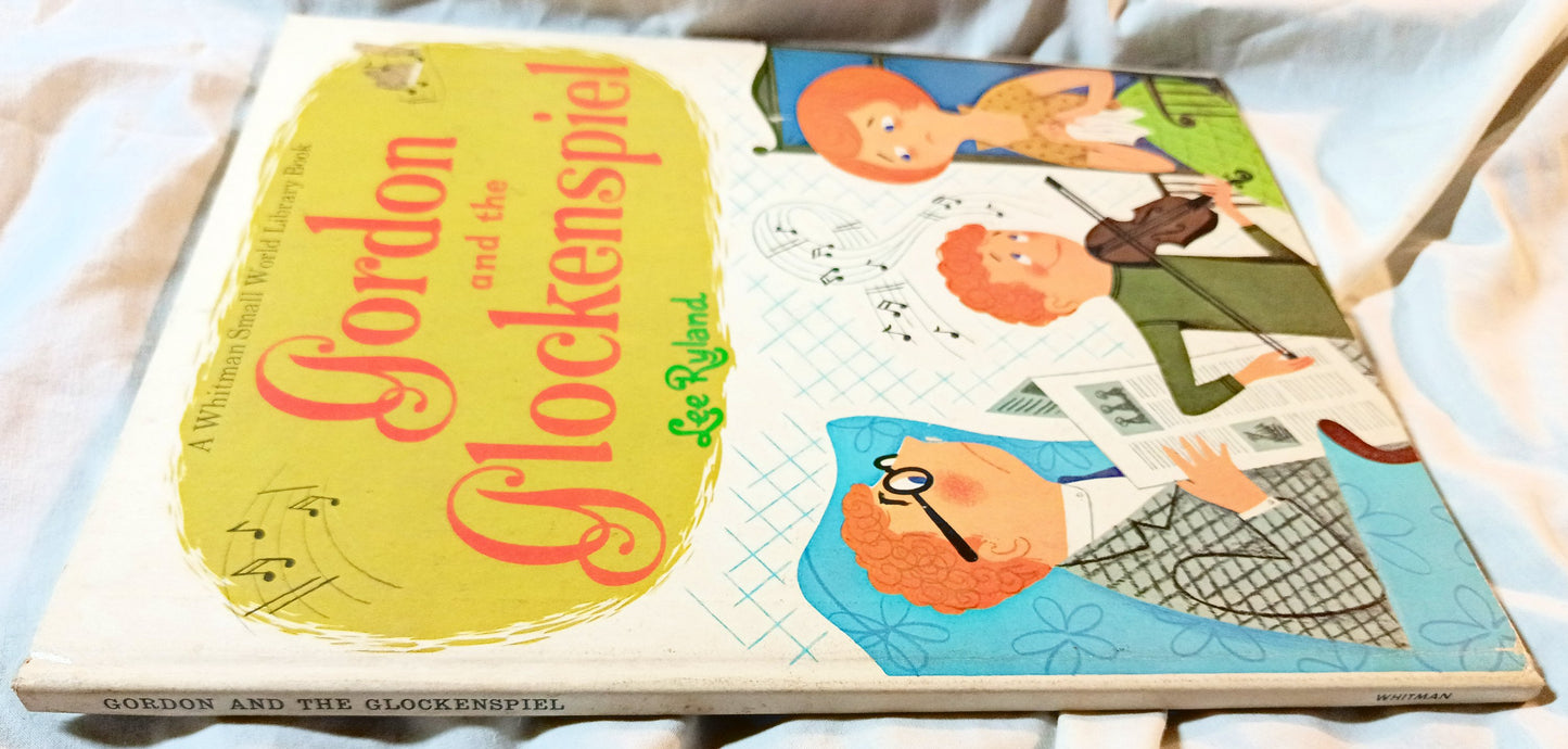 Gordon And The Glockenspiel Lee Ryland Whitman Hardcover 1966 - TulipStuff