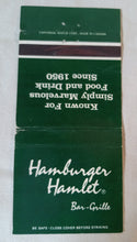 Load image into Gallery viewer, Hamburger Hamlet Bar-Grille California Matchbook Cover 1980&#39;s - TulipStuff
