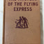 The Hardy Boys The Mystery Of The Flying Express Franklin W Dixon 1941 - TulipStuff