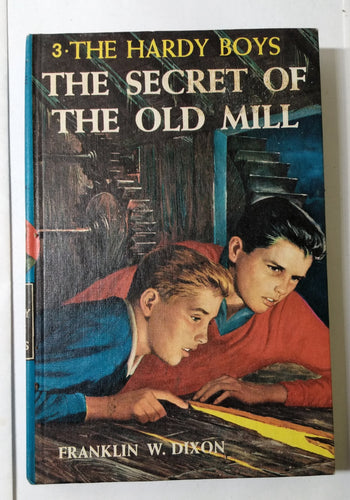 Hardy Boys Mystery Stories The Secret of the Old Mill Franklin W Dixon 1962 - TulipStuff