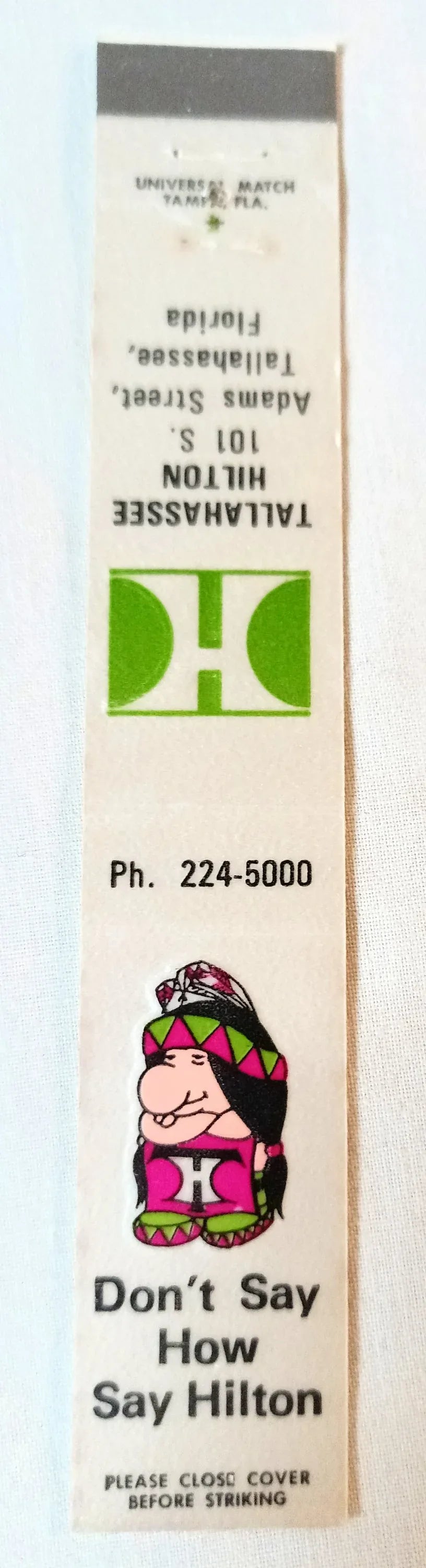 Don't Say How Say Hilton Tallahassee Florida Matchbook Cover 1970's - TulipStuff