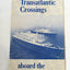 Holland America 1974 Transatlantic Crossings Veendam Volendam - TulipStuff