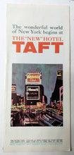 Load image into Gallery viewer, Hotel Taft Times Square 7th Ave At 50th St New York City 1966 Brochure - TulipStuff
