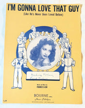 Load image into Gallery viewer, I&#39;m Gonna Love That Guy Like He&#39;s Never Been Loved Before 1945 Sheet Music - TulipStuff

