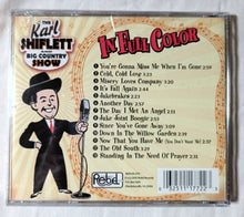 Load image into Gallery viewer, The Karl Shiflett And Big Country Show In Full Color Album CD 2001 - TulipStuff
