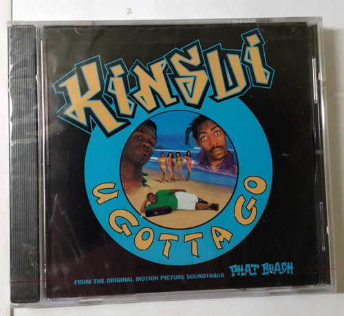 Kinsui Featuring The Bucwee Boiz U Gotta Go Single CD Phat Beach 1996 - TulipStuff