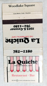 La Quiche Restaurant S Gessner Woodlake Square Houston Matchbook Cover 1970's - TulipStuff