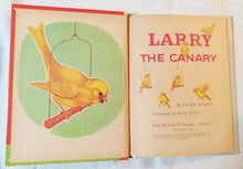 Load image into Gallery viewer, Larry The Canary Ellen Wilkie Rand McNally Elf Book Hardcover 1959 - TulipStuff
