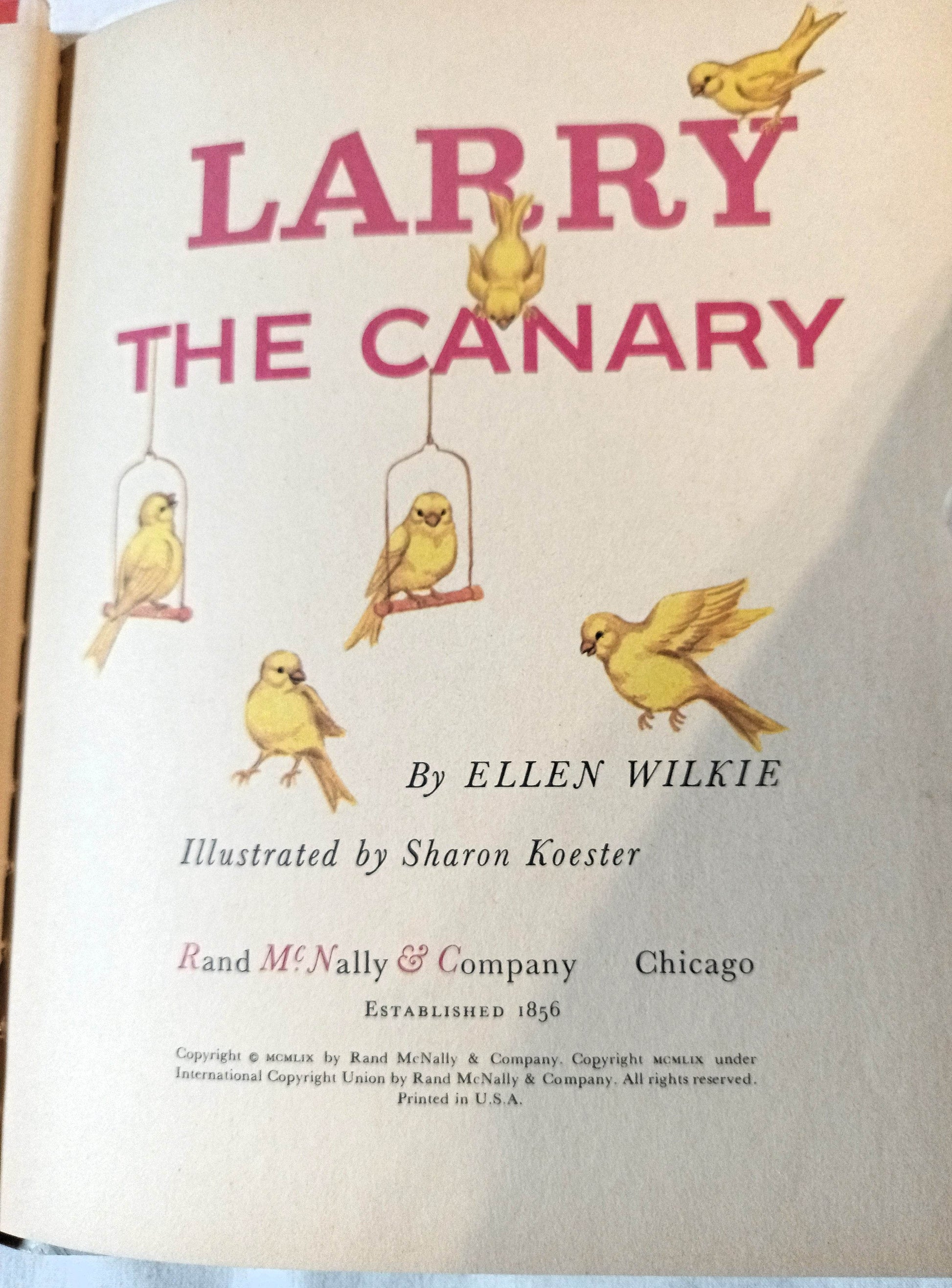 Larry The Canary Ellen Wilkie Rand McNally Elf Book Hardcover 1959 - TulipStuff