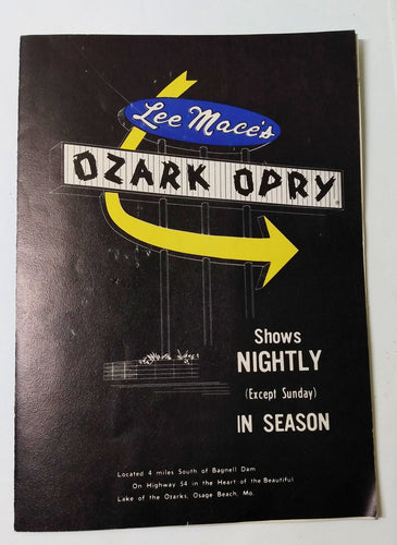 Lee Mace's Ozark Opry Osage Beach Missouri Mid-1960's Brochure - TulipStuff