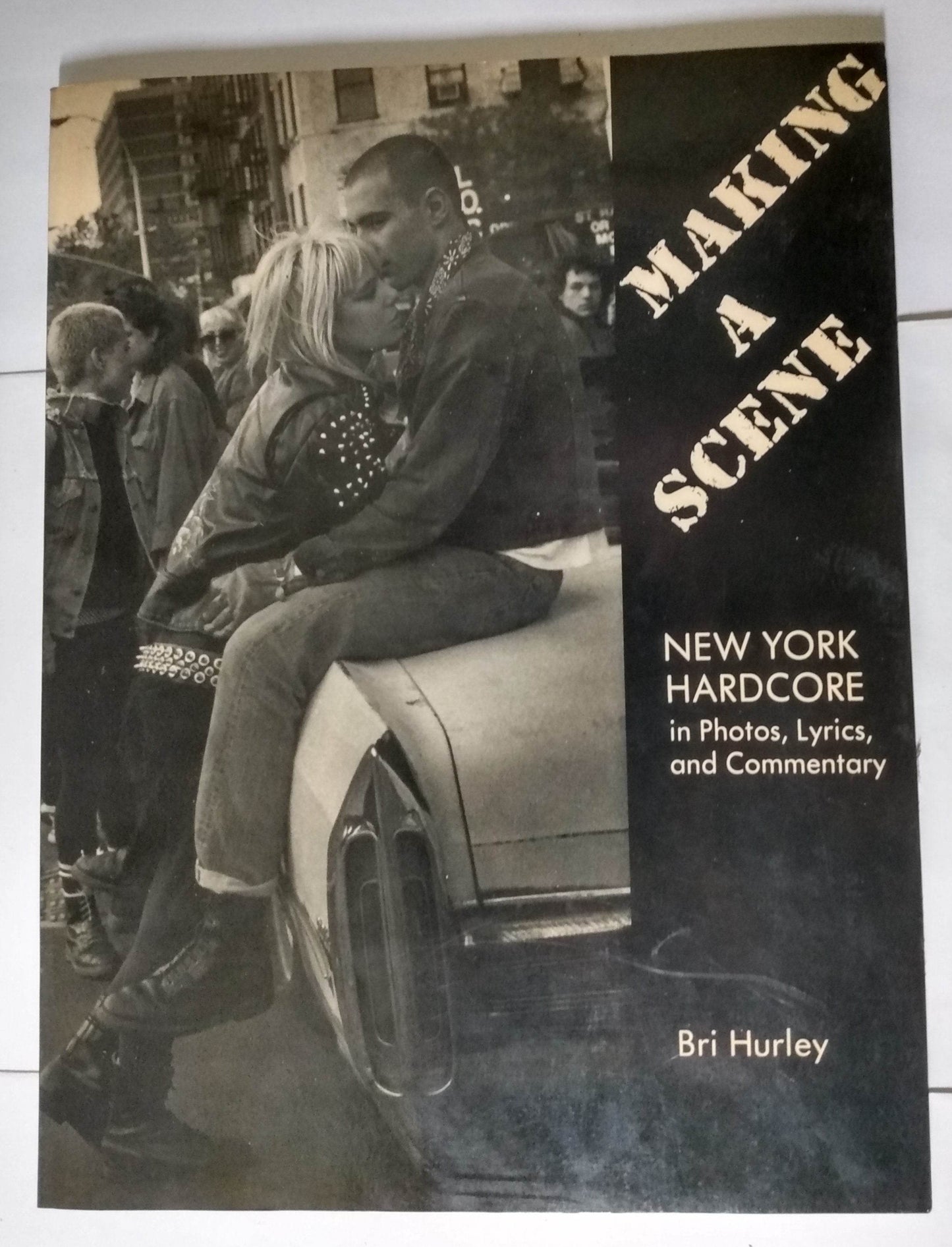 Making A Scene New York Hardcore In Photo Lyrics Commentary 1989 - TulipStuff