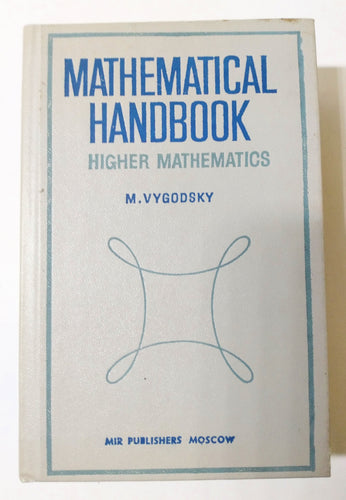 Mathematical Handbook: Higher Mathematics M. Vygodsky USSR 1984 : TulipStuff